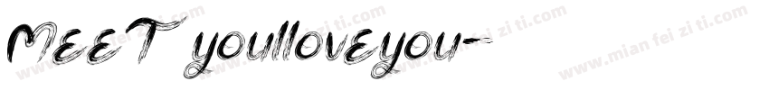 MeeT youlloveyou字体转换